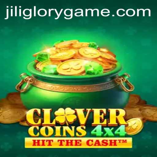 Exploring the World of CloverCoins4x4: A JILIGLORY Adventure