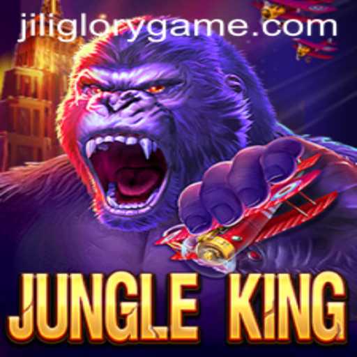 Exploring the Adventure of JungleKing with JILIGLORY